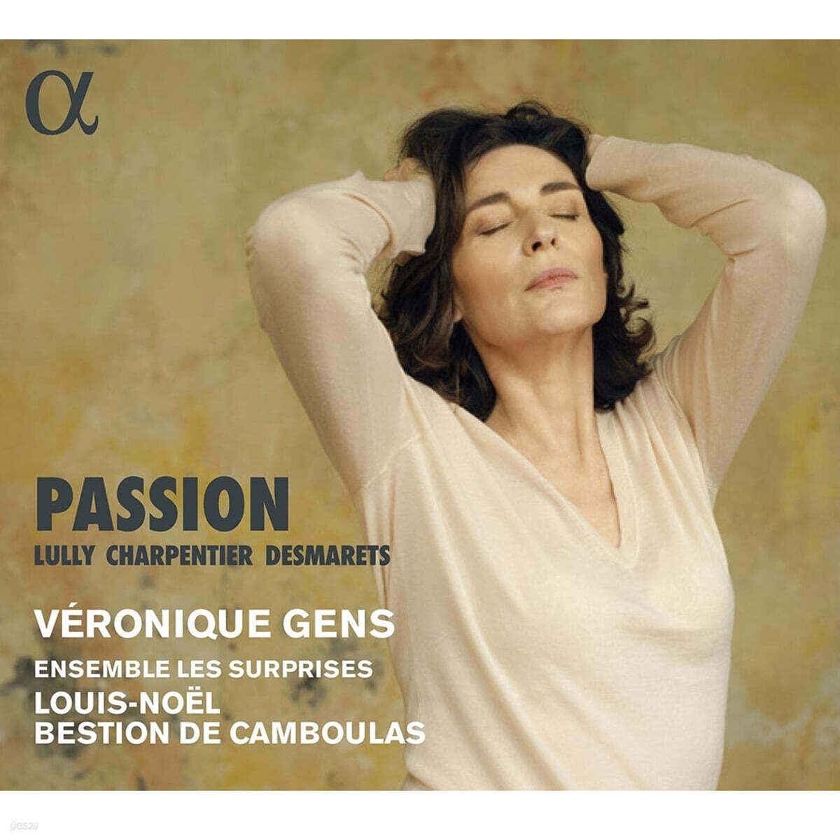 Veronique Gens  베로니크 장이 부르는 륄리 / 샤르팡티에 / 데마레 (Lully / Charpentier / Desmarets - Passion)