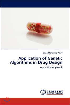 Application of Genetic Algorithms in Drug Design