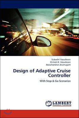 Design of Adaptive Cruise Controller