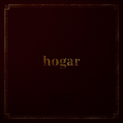 IZAL — Hogar (Gatefold) 앨범 커버