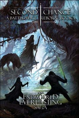 PermaFrost Press Second Chance - A Battle Mage Reborn (Book 1)