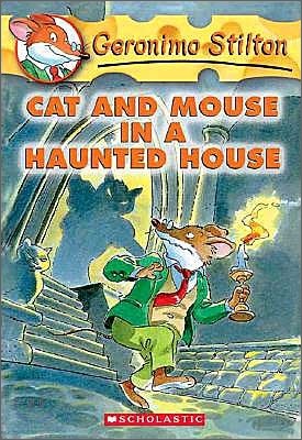 Geronimo Stilton #03 : Cat and Mouse in a Haunted House