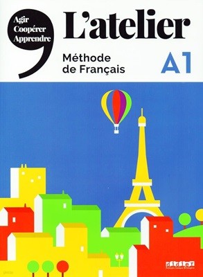 Latelier A1. Livre de leleve (+DVD Rom, Livre numerique)