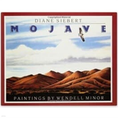 Mojave - Diane Siebert + Wendell Minor