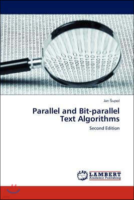 Parallel and Bit-Parallel Text Algorithms