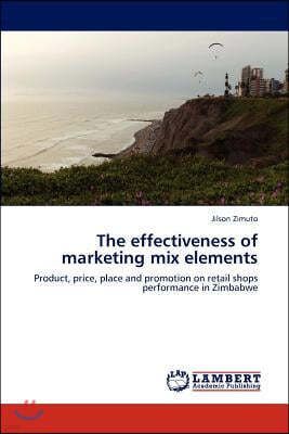 The Effectiveness of Marketing Mix Elements