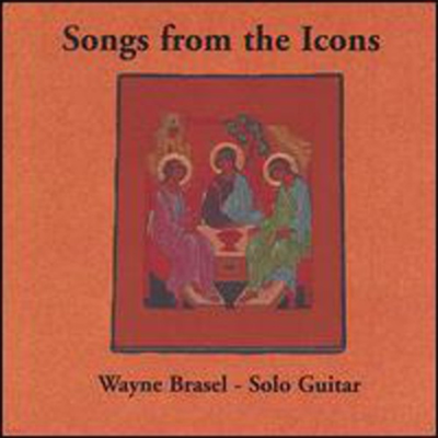 Wayne Brasel - Songs From The Icons (CD)