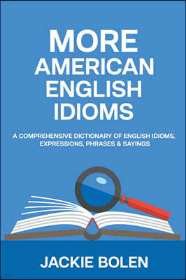More American English Idioms