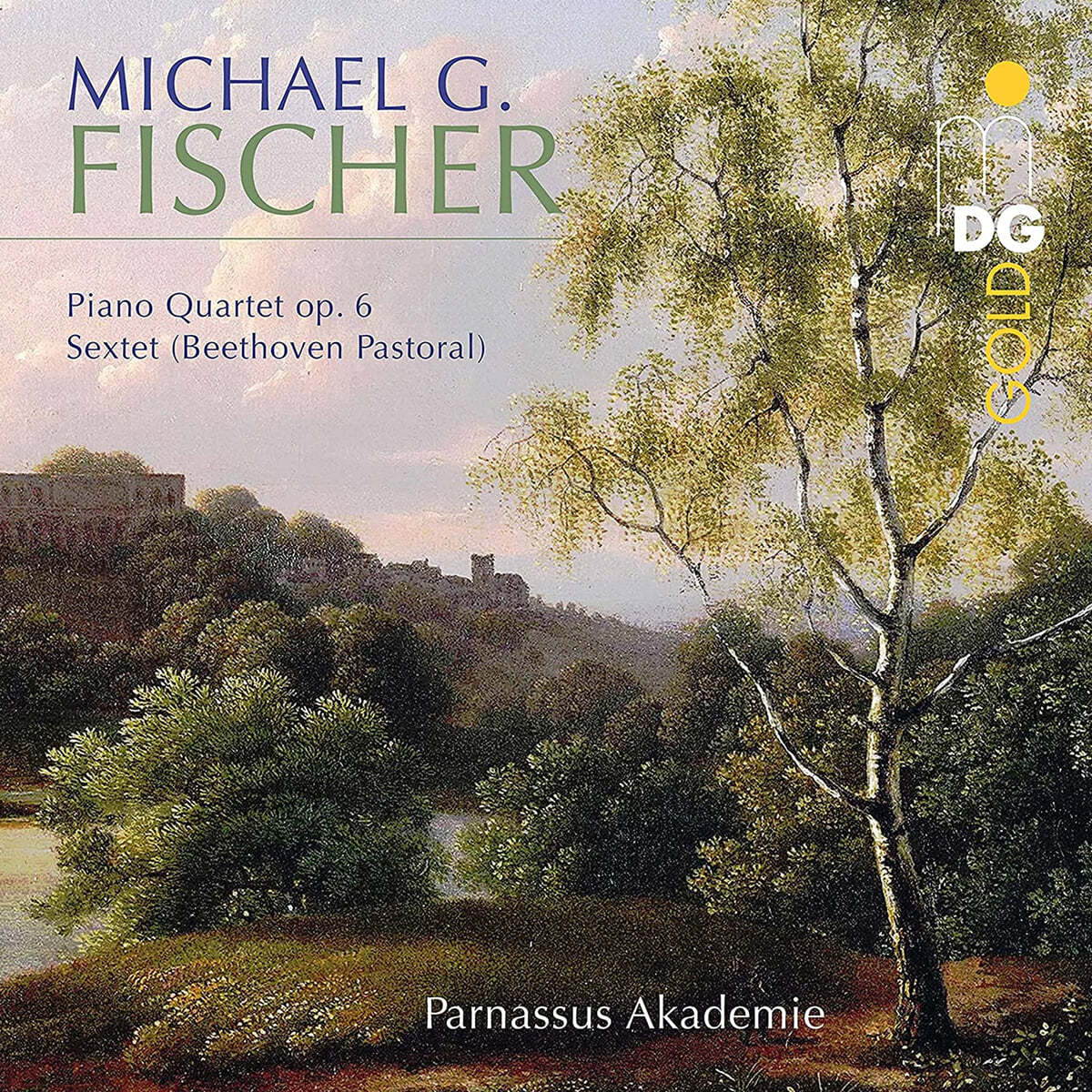 Parnassus Akademie 피셔: 피아노 사중주 / 베토벤-피셔: 전원 교향곡 6중주 편곡 버전 외 (Fischer: Piano Quartet Op.6, 'Pastoral' Symphony Sextet) 