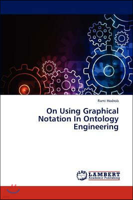 On Using Graphical Notation In Ontology Engineering