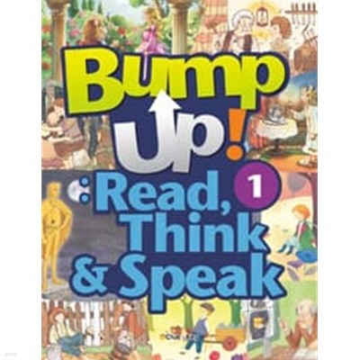 Bump Up! : Read, Think & Speak 1 (Student Book + Workbook + 오디오 CD 1장)