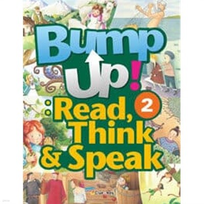 Bump Up! : Read, Think & Speak 2 (Student Book + Workbook + 오디오 CD 1장)