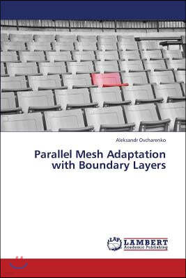 Parallel Mesh Adaptation with Boundary Layers