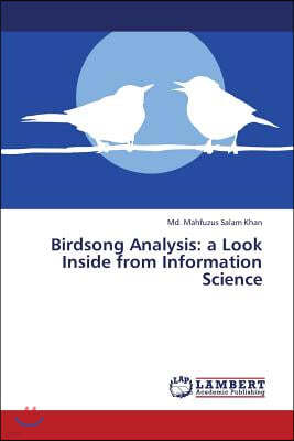 Birdsong Analysis: A Look Inside from Information Science