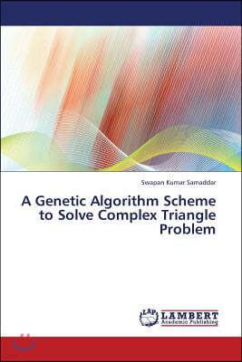 A Genetic Algorithm Scheme to Solve Complex Triangle Problem