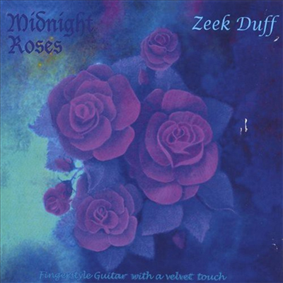 Zeek Duff - Midnight Roses (CD)