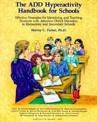 The ADD Hyperactivity Handbook For Schools