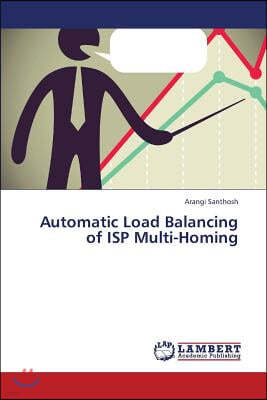 Automatic Load Balancing of ISP Multi-Homing