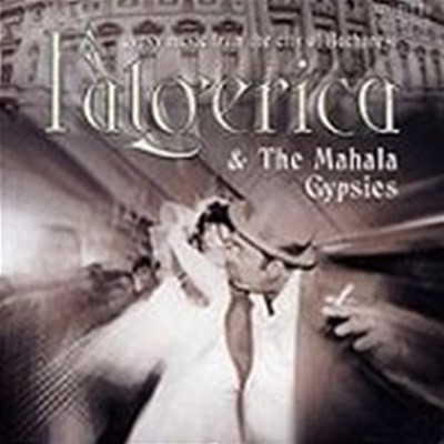 [̰] Fulgerica, The Mahala Gypsies / Gypsy Music From The City Of Bucharest (Ƽ ) ()
