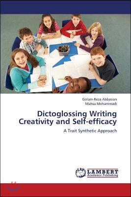 Dictoglossing Writing Creativity and Self-efficacy