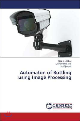 Automaton of Bottling Using Image Processing