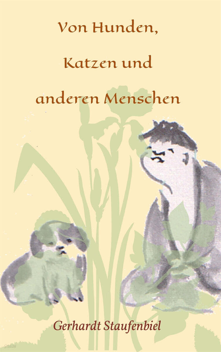 Von Hunden, Katzen und anderen Menschen