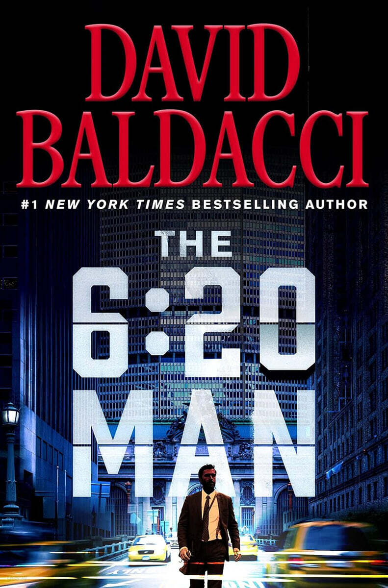 The 6:20 Man: A Thriller