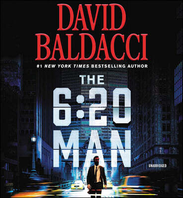 The 6:20 Man: A Thriller
