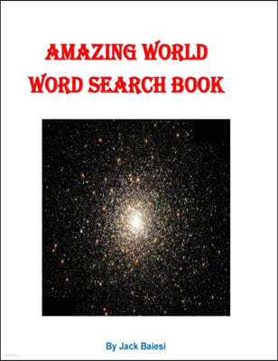Amazing World Word Search Book: 51 Puzzles with 36 Hidden Words