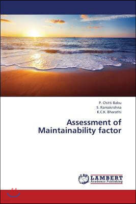 Assessment of Maintainability Factor