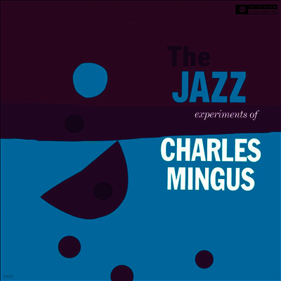 Charles Mingus — Jazz Experiments Of Charles Mingus 앨범 커버
