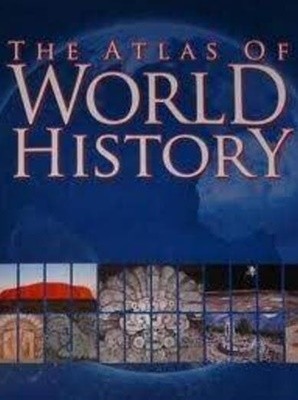 The Atlas of World History (Hardcover)