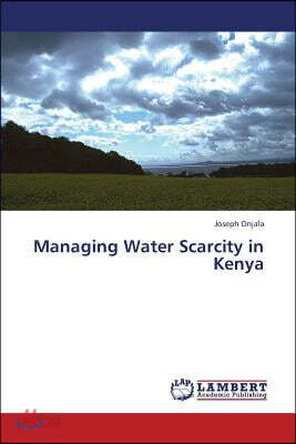 Managing Water Scarcity in Kenya