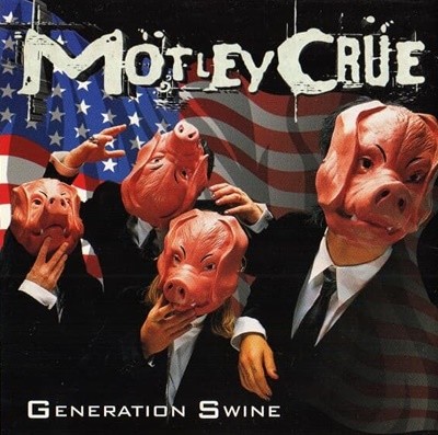 Motley Crue - Generation Swine