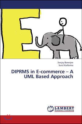 DIPRMS in E-commerce - A UML Based Approach