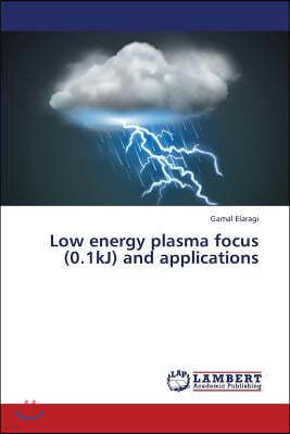 Low Energy Plasma Focus (0.1kj) and Applications