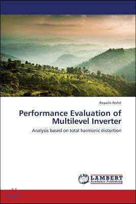 Performance Evaluation of Multilevel Inverter