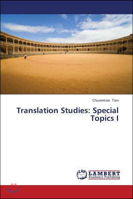 Translation Studies: Special Topics I