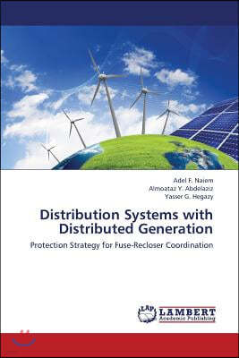 Distribution Systems with Distributed Generation