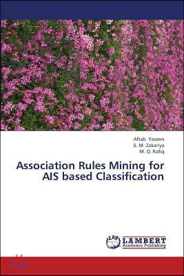 Association Rules Mining for Ais Based Classification