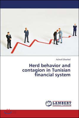 Herd Behavior and Contagion in Tunisian Financial System