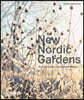 The New Nordic Gardens