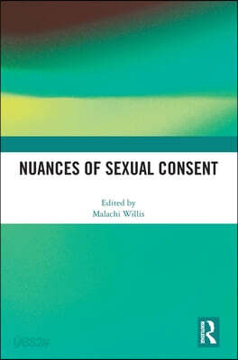 Nuances of Sexual Consent