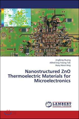 Nanostructured Zno Thermoelectric Materials for Microelectronics