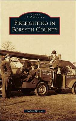 Firefighting in Forsyth County