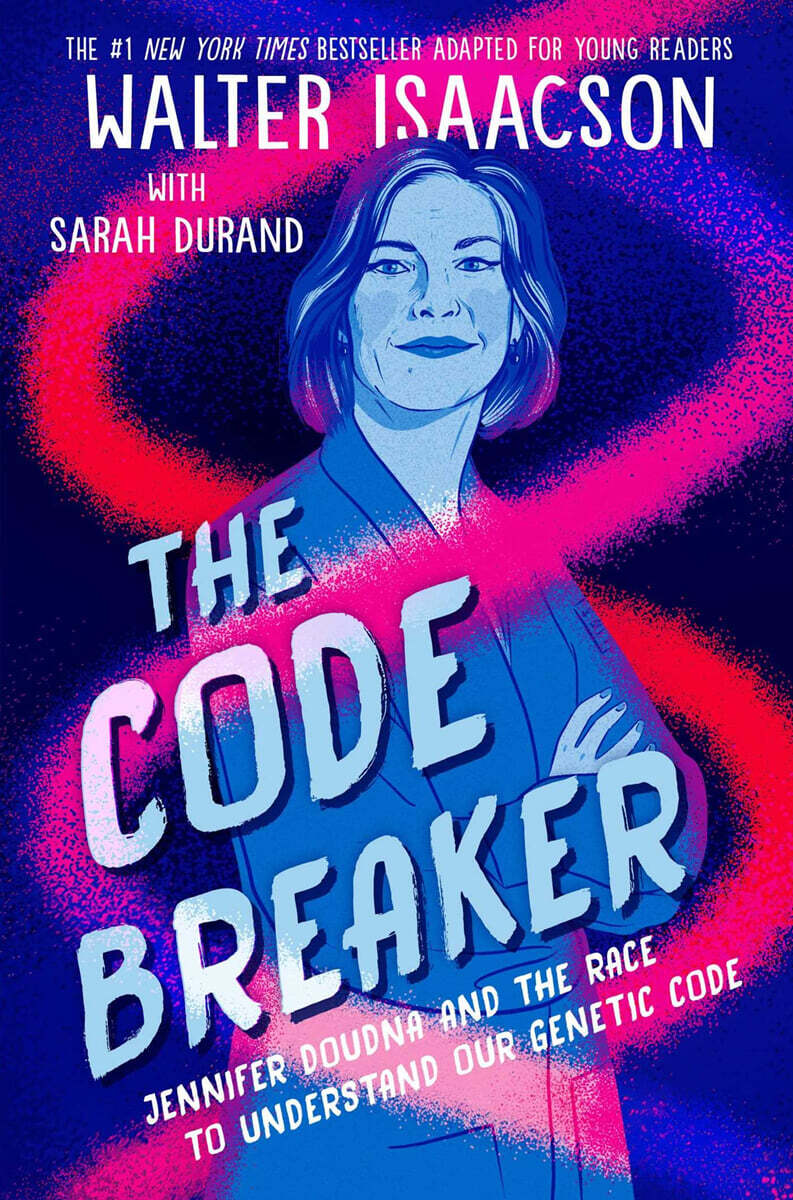 The Code Breaker -- Young Readers Edition