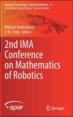 2nd Ima Conference on Mathematics of Robotics