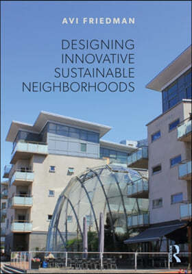 Designing Innovative Sustainable Neighborhoods