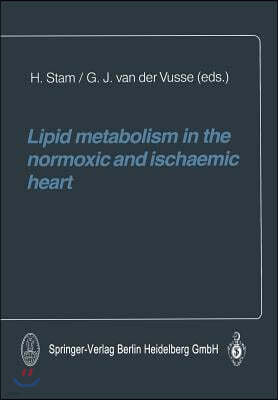 Lipid Metabolism in the Normoxic and Ischaemic Heart