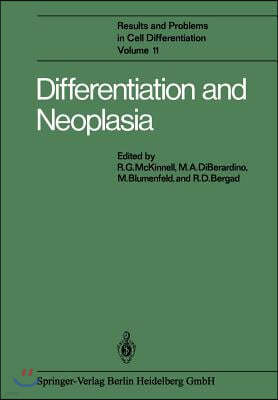 Differentiation and Neoplasia